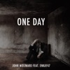 One Day (feat. Enkay47) - Single