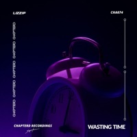 Wasting Time - Single - LIZZIP