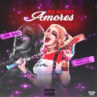 No quiere amores - Single - Ja Mc