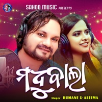 Madhuwala - Single - HUMANE SAGAR & Aseema Panda