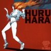 HURUHARA - Single