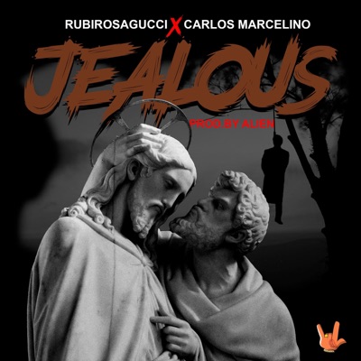 JEALOUS (feat. Carlos marcelino) - Single