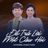 Để Trả Lời Một Câu Hỏi - Single