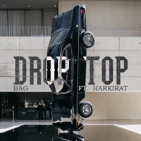 Drop Top (feat. Harkirat Singh) - Single - BAG
