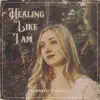 Healing Like I Am