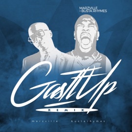 Gas It Up (feat. Busta Rhymes) [Remix] Marzville & Dj Spider