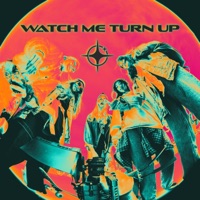 Watch Me Turn Up - Single - Laika Beats