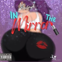 In the Mirror - Single - Ace DaGawd