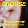 Love Tonight (Franky Wah Remix) - Single