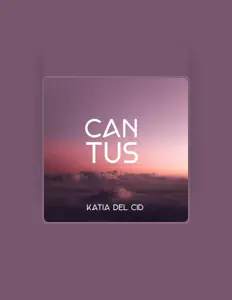 聆聽 Katia del Cid、觀看音樂影片、閱讀小傳、查看巡演日期等！