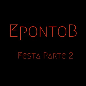 Festa, Pt. 2