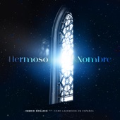 Hermoso Nombre (feat. Coro Lakewood en Español) artwork