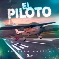 El Piloto - Single - Eduardo Cadena