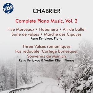 Chabrier: Complete Piano Music, Vol. 2