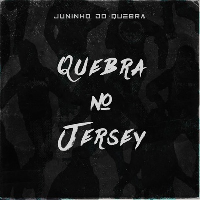 Quebra no Jersey - Single