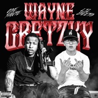 Wayne Gretzky (feat. Lil Seeto) - Single - C.O.E.Yante