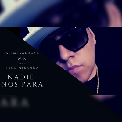 Nadie Nos Para - Single