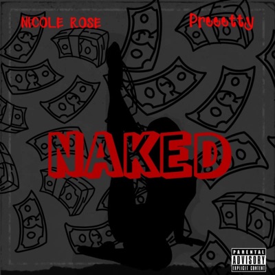 Naked (feat. Preeetty) - Single