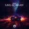 Late At Night - Anguz lyrics
