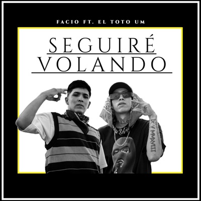 Seguiré Volando (feat. Toto UM) - Single