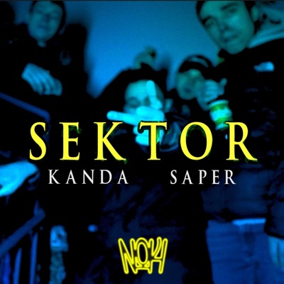 Sektor (feat. Saper & Ayoway) - Single
