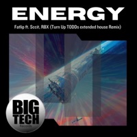 Energy (Turn Up TODDs extended house remix) - Single - Fatlip