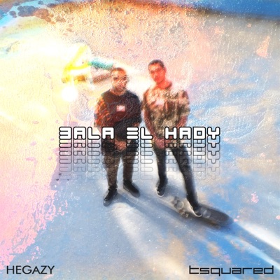 3ALA EL HADY - Single