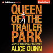 Queen of the Trailer Park: Rosie Maldonne's World, Book 1 (Unabridged)