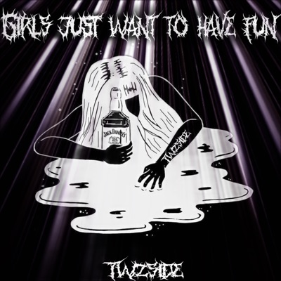 Girls Just Want To have Fun - Single