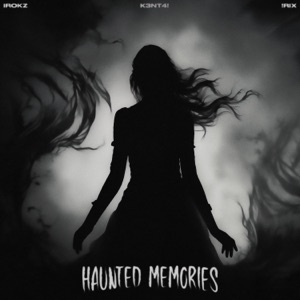 Haunted Memories - Single