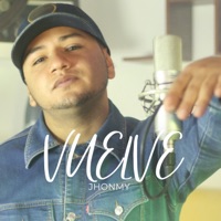 Vuelve - Single - Jhonmy