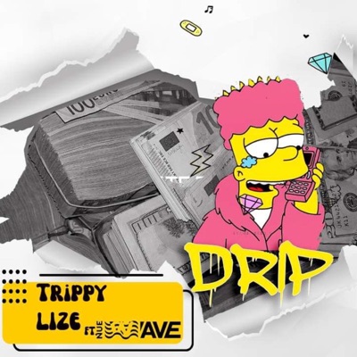 Drip (feat. Nue Wave) - Single