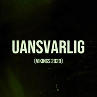 Uansvarlig (Vikings 2020) - Single - Flöber, Archer & martyboi