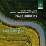 Luigi Perrachio, Mario Castelnuovo-Tedesco: Piano Quintets (Carpe Diem String Quartet - Including World Premiere Recording)