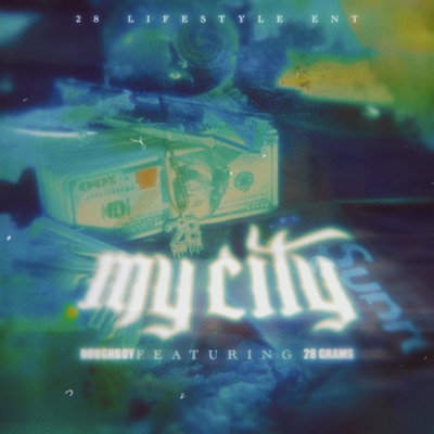 My City (feat. Lor Rell) - Single