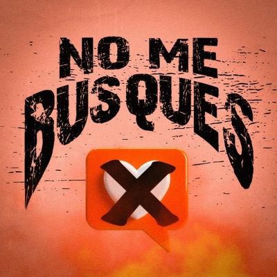 NO ME BUSQUES - Single