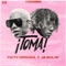 Toma! - Fixty Ordara y Ja Rulay, Ja Rulay & Fixty Ordara lyrics