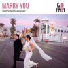 Go Fret - Marry You (Instrumental Guitar)  arte