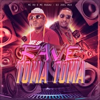 Rave do Toma Toma - Single - Mc Rugau, MC RD & DJ JOEL MIX