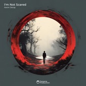 I'm Not Scared (Extended Mix) artwork