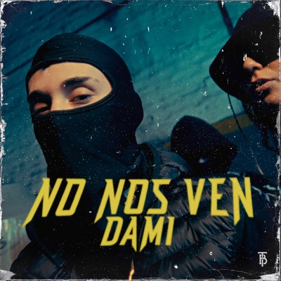 No Nos Ven - Single