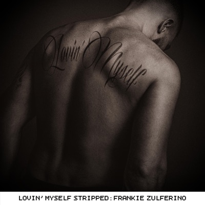 Lovin' Myself (Stripped) [Stripped] - Single
