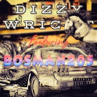 Dizzy Wright Freestyle (feat. Trill Movement) - Single - BosMan205