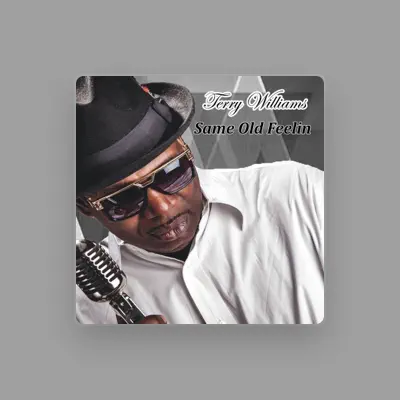 Listen to Terry Williams, watch music videos, read bio, see tour dates & more!