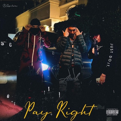 Pay Right (feat. DoggFatherPoloh, $paz & Kidnap the Bag) - Single