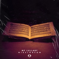 My Lullaby - Single - Nikelodeon