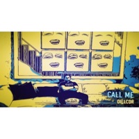 Call Me - Single - Dillcor