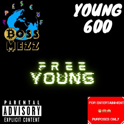 Free Young (feat. Young 600) - EP