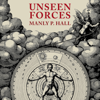 Unseen Forces (Unabridged) - Manly P. Hall