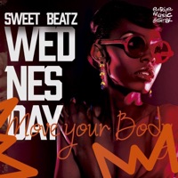 Wednesday (Move Your Body) - Sweet Beatz
